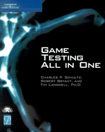 Game Testing All in One Second Edition
