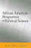 African American Perspectives on Political Science