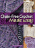 Chain-Free Crochet Made Easy