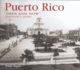 Puerto Rico Then & Now (English and Spanish Edition)