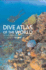 Dive Atlas of the World, 2nd; an Illustrated Guide to the Best Sites