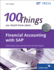 Financial Accounting With Sap: 100 Things You Should Know About...