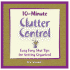 10-Minute Clutter Control: Easy Feng Shui Tips for Getting Organized