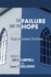 The Failure and the Hope