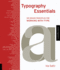 Typography Essentials: 100 Design Principles for Working With Type