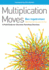 Multiplication Moves: a Field Guide for Churches Parenting Churches