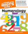 The Complete Idiot's Guide to Numerology, 2nd Edition