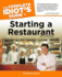 The Complete Idiot's Guide to Starting a Restaurant, 2nd Edition