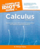 The Complete Idiot's Guide to Calculus (Complete Idiot's Guides (Lifestyle Paperback))