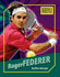 Roger Federer (the World's Greatest Athletes, 1274)