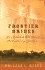 Frontier Brides: Four Romances Ride Through the Sagebrush of Yesteryear