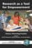 Research as a Tool for Empowerment: Theory Informing Practice