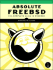 Absolute Freebsd: the Complete Guide to Free Bsd Michael W Lucas