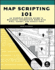 Map Scripting 101: an Example�Driven Guide to Building Interactive Maps With Bing, Yahoo! , and Google Maps