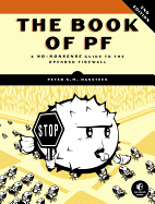 The Book of Pf, 2nd Edition: a No-Nonsense Guide to the Openbsd Firewall