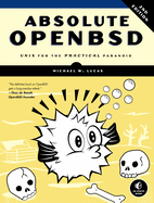 Absolute Openbsd, 2nd Edition