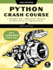Python Crash Course, 2nd Edition: a Hands-on, Project-Based Introduction to Programming