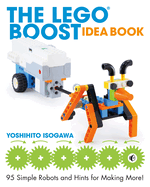 The Lego� Boost Idea Book