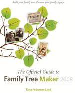 The Official Guide to Family Tree Maker 2010