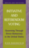 Initiative and Referendum Voting: Governing Through Direct Democracy in the United States (American Legal Institutions)