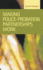 Making Police-Probation Partnerships Work (Criminal Justice)