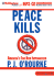 Peace Kills: America's Fun New Imperialism