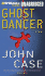 Ghost Dancer: a Novel