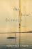 The Hour Between: a Novel