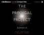 The Prodigal Project: Genesis