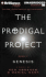 The Prodigal Project: Genesis: 1
