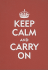Keep Calm and Carry on Journal (Diary, Notebook) (Small Format Journal)