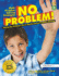 No Problem! Taking the Problem Out of Mathematical Problem Solving, Grades 4-6
