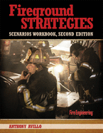 Fireground Strategies Scenarios Workbook 2nd Edition