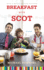 Breakfast With Scot: a Novel
