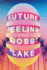 Future Feeling: a Novel