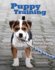 Puppy Training: Owner's Week-By-Week Training Guide (Positive-Training)