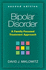Bipolar Disorder, Second Edition: a Family-Focused Treatment Approach