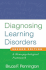 Diagnosing Learning Disorders, Second Edition: a Neuropsychological Framework