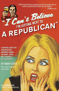 I Can't Believe I'M Sitting Next to a Republican