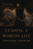 Leading a Worthy Life: Finding Meaning in Modern Times
