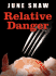 Relative Danger (C Cealie Gunther Mystery)