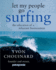 Let My People Go Surfing: the Education of a Reluctant Businessman