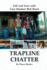 Trapline Chatter