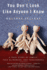 You Don't Look Like Anyone I Know: a True Story of Family, Face Blindness, and Forgiveness