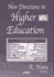 New Directions in Higher Education