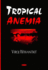 Tropical Anemia