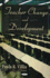 Teacher Change and Development