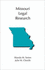 Missouri Legal Research (Legal Research Series)