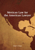 Mexican Law for the American Lawyer