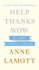 Help, Thanks, Wow: the Three Essential Prayers